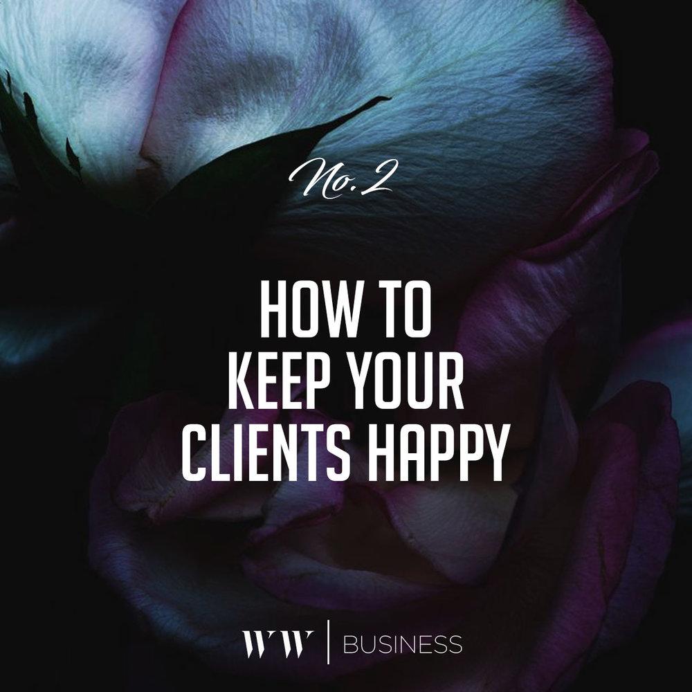 How to Keep your Clients Happy